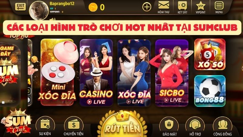 Các loại hình trò chơi hot nhất tại Sumclub
