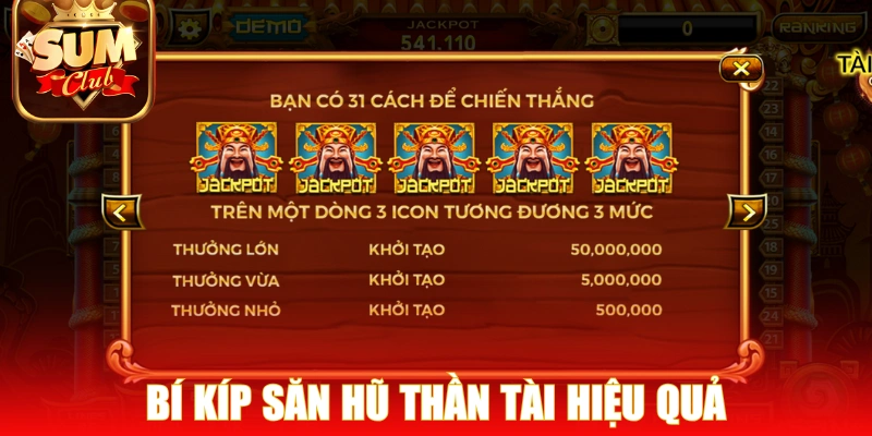 Bí kíp săn hũ cực đỉnh phát tài nhanh chóng